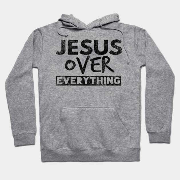 Jesus Over Everything Funny Christian Hoodie by Happy - Design